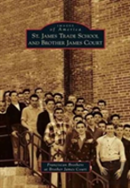 St. James Trade School And Brother James Court