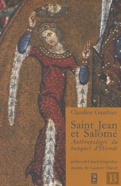 Bertrand.pt - St Jean Et Salome ; Anthropologie Du Banquet D'Hérode