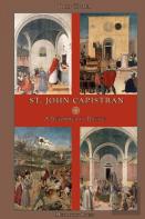 St. John Capistran: A Reformer In Battle