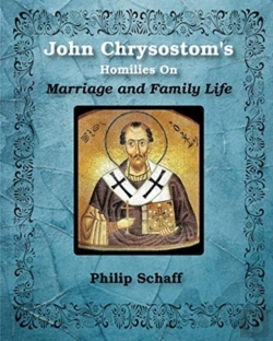 Bertrand.pt - St. John Chrysostom'S Homilies On Marriage And Family Life