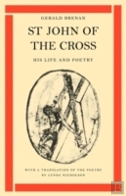 Bertrand.pt - St John Of The Cross: His Life And Poetry
