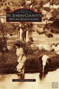 Bertrand.pt - St. Joseph County'S Historic River Country