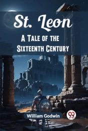 St. Leona Tale Of The Sixteenth Century (Edition2024)