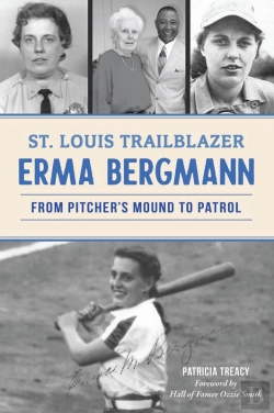 Bertrand.pt - St. Louis Trailblazer Erma Bergmann