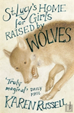 Bertrand.pt - St Lucy'S Home For Girls Raised By Wolves