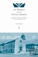 St. Mark'S And The Social Gospel