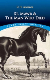 St. Mawr & The Man Who Died