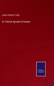 St. Patrick Apostle Of Ireland