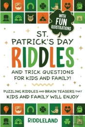 St Patrick Riddles And Trick Questions For Kids And Family