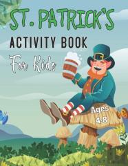 St. Patrick'S Activity Book For Kids Ages 4-8