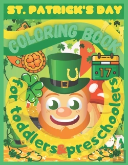 Bertrand.pt - St. Patrick'S Coloring Book For Toddlers & Preschoolers To Color, Learn And Celebrate The Luck Of The Irish