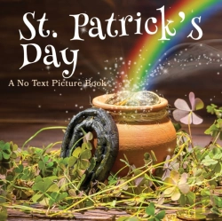 Bertrand.pt - St. Patrick'S Day, A No Text Picture Book