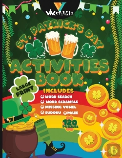 Bertrand.pt - St Patrick'S Day Activities Book Large Print Includes Word Search Word Scramble Missing Vowel Sudoku Maze