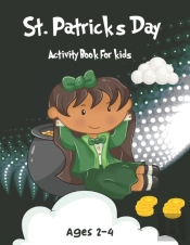 St. Patrick'S Day Activity Book For Kids Ages 2-4