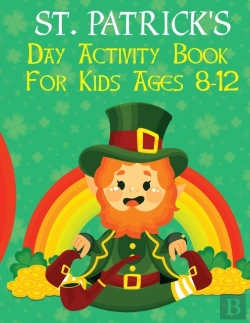 Bertrand.pt - St. Patrick'S Day Activity Book For Kids Ages 8-12