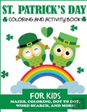 St. Patrick'S Day Coloring And Activity Book For Kids