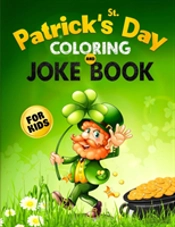 St. Patrick'S Day Coloring And Joke Book For Kids