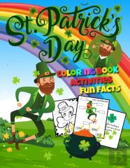 St. Patrick'S Day Coloring Book, Activities And Fun Facts!