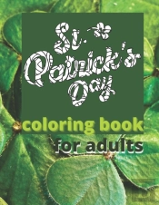St. Patricks Day Coloring Book For Adults