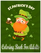St. Patrick'S Day Coloring Book For Adults