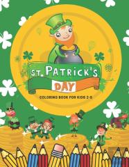 St Patrick'S Day Coloring Book For Kids 2-5