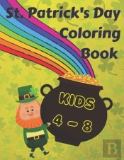 St. Patrick'S Day Coloring Book For Kids 4-8