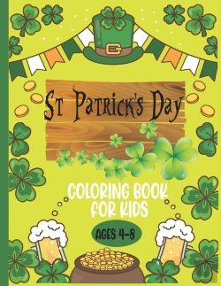 Bertrand.pt - St. Patrick'S Day Coloring Book For Kids Ages 4-8