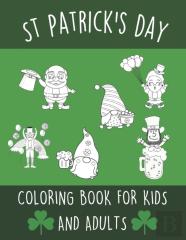 St Patrick'S Day Coloring Book For Kids And Adults