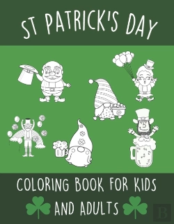 Bertrand.pt - St Patrick'S Day Coloring Book For Kids And Adults
