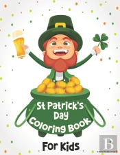 St Patrick'S Day Coloring Book For Kids