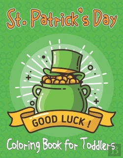 Bertrand.pt - St. Patrick'S Day Coloring Book For Toddlers