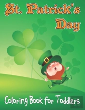 St. Patrick'S Day Coloring Book For Toddlers