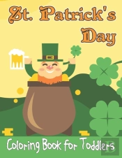 St. Patrick'S Day Coloring Book For Toddlers