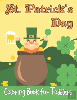 Bertrand.pt - St. Patrick'S Day Coloring Book For Toddlers