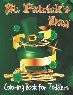 Bertrand.pt - St. Patrick'S Day Coloring Book For Toddlers