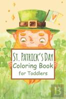 St. Patrick'S Day Coloring Book For Toddlers