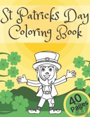 St Patrick'S Day Coloring Book