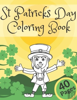 Bertrand.pt - St Patrick'S Day Coloring Book