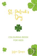 St. Patrick'S Day Colouring Book For Kids