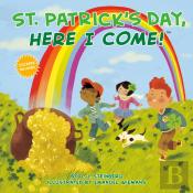 St. Patrick'S Day, Here I Come!