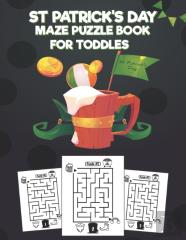 St Patrick'S Day Maze Puzzle Book For Toddles