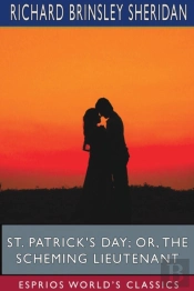 St. Patrick'S Day  Or, The Scheming Lieu