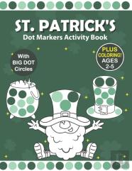 St. Patrick'S Dot Markers Activity Book Ages 2-5