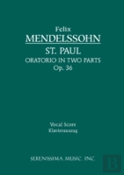 St. Paul, Op. 36 - Vocal Score