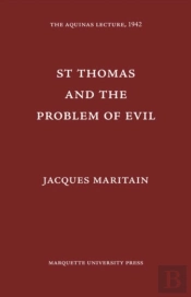 St. Thomas And The Problem Of Evil