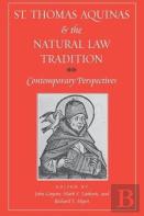 St. Thomas Aquinas And The Natural Law Tradition