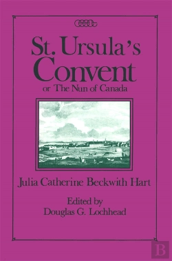 Bertrand.pt - St. Ursula'S Convent Or The Nun Of Canada