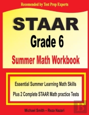 Staar Grade 6 Summer Math Workbook