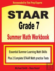 Staar Grade 7 Summer Math Workbook