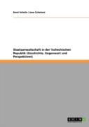 Staatsanwaltschaft In Der Tschechischen Republik (Geschichte, Gegenwart Und Perspektiven)